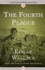 The Fourth Plague by Edgar Wallace
