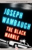 The Black Marble by Joseph Wambaugh