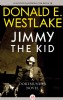 Jimmy the Kid by Donald E. Westlake