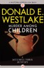 Murder Among Children by Donald E. Westlake